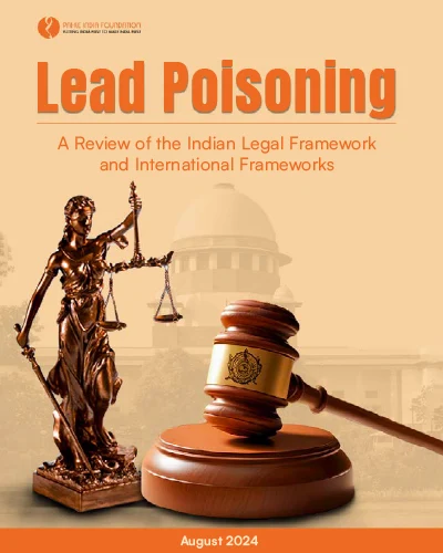 Lead Poisoning A Review of the Indian Legal Framework and International Frameworks Lead Poisoning A Review of the Indian Legal Framework and International Frameworks